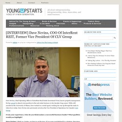 Dave Nevins, COO Of InterRent REIT, Former Vice President Of CLV Group