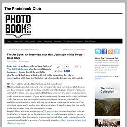 The Art Book: An Interview with Matt Johnston of the Photo Book Club