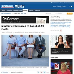 Interview Mistakes To Avoid At All Costs