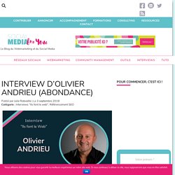 Interview d'Olivier Andrieu (Abondance)