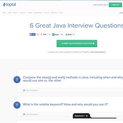 6 Great Java Interview Questions and Answers