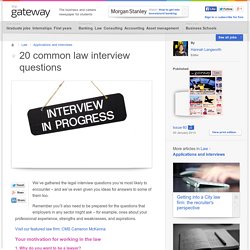 20 common law interview questions