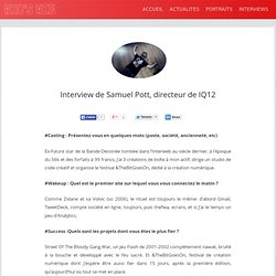 Interview de Samuel Pott, directeur de IQ12