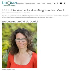 Interview de Sandrine Diagana chez L'Oréal - beOtop