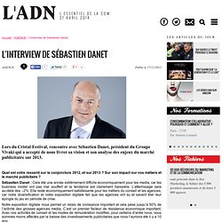 L'interview de Sébastien Danet - AGENCE
