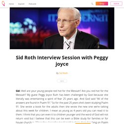 Sid Roth Interview Session with Peggy joyce