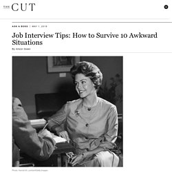 Job Interview Tips: How to Survive 10 Awkward Situations
