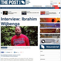Interview: Ibrahim Wijbenga