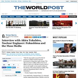 Vivian Norris: Interview with Akira Tokuhiro, Nuclear Engineer: Fukushima and the Mass Media