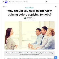 Why should you take an interview training before applying for jobs?