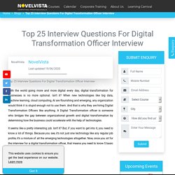 Top 25 Interview Questions For Digital Transformation Officer Interview