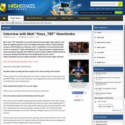 Interview with Matt “Hoss_TBF” Hawrilenko