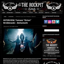 INTERVIEW: Tomasz “Orion” Wróblewski – Behemoth