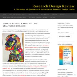 Interviewer Bias & Reflexivity in Qualitative Research