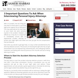 3 Important Questions To Ask When Interviewing Personal Injury Attorneys