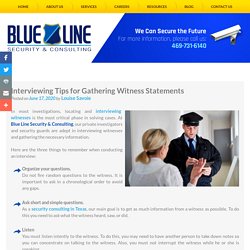 Interviewing Tips for Gathering Witness Statements