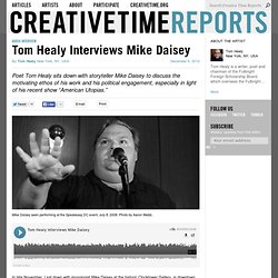 Tom Healy Interviews Mike Daisey