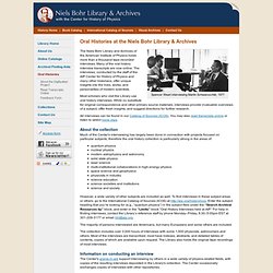Oral History Interviews in Physics, Astronomy, and Geophysics — The Niels Bohr Library & Archives at the American Institute of Physics