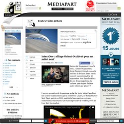 Oct. 12, InterzOne : alliage Orient-Occident pour un métal neuf