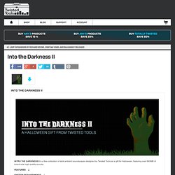Into the Darkness II