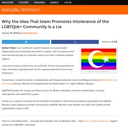Why the Idea That Islam Promotes Intolerance of the LGBTQIA+ Community Is (Surprisingly) a Lie
