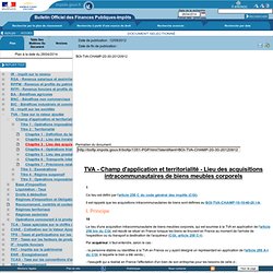TVA - Champ d'application et territorialité - Lieu des acquisitions intracommunautaires de biens meubles corporels