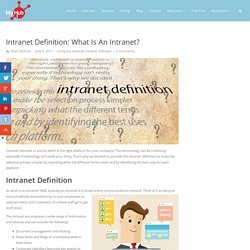 Intranet Definition: What Is An Intranet?