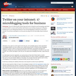 Twitter on your intranet: 17 microblogging tools for business