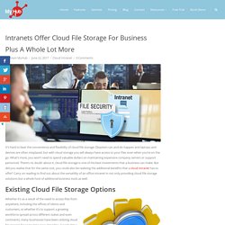 Intranets Offer Cloud File Storage For Business Plus A Whole Lot More