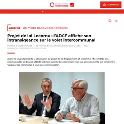 Projet de loi Lecornu : l’ADCF affiche son intransigeance sur le volet intercommunal