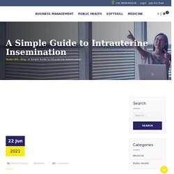 A Simple Guide to Intrauterine Insemination