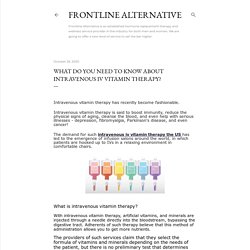 What do you need to know about intravenous iv vitamin therapy?