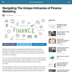 Navigating The Unique Intricacies of Finance Marketing - PaymentsJournal