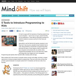 5 Tools to Introduce Programming to Kids