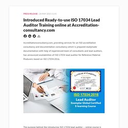 Introduced Ready-to-use ISO 17034 Lead Auditor Training online at Accreditationconsultancy.com
