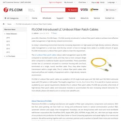 FS.COM Introduced LC Uniboot Fiber Patch Cables