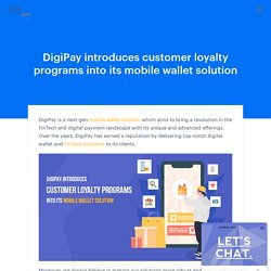 DigiPay introduces customer loyalty programs into its mobile wallet solution