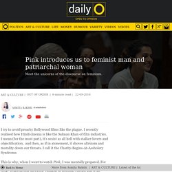 Pink introduces us to feminist man and patriarchal woman