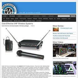 Cost-Effective VHF Wireless Systems, Audio-Technica introduces System 8 Wireless packages