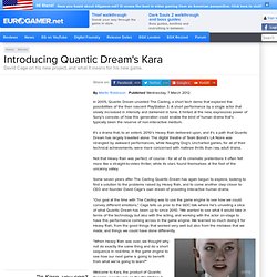 Introducing Quantic Dream's Kara