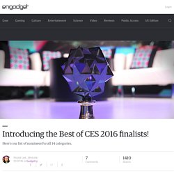 Introducing the Best of CES 2016 finalists!