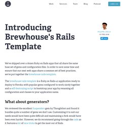 Introducing Brewhouse's Rails Template