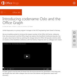 Introducing codename Oslo and the Office Graph