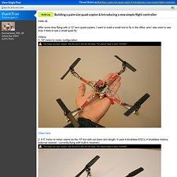 RC Groups - View Single Post - Building a palm size quad-copter & Introducing a new simple flight controller