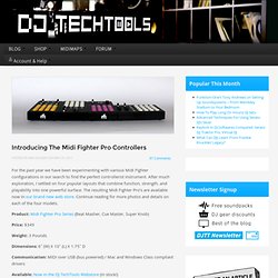   Introducing The Midi Fighter Pro Controllers