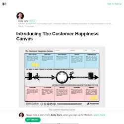 Introducing The Customer Happiness Canvas – Andy Cars – Medium