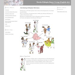 Introducing Ethiopian folk dance: Mocha Ethiopia Dance Group (English site)