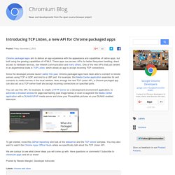 Introducing TCP Listen, a new API for Chrome packaged apps