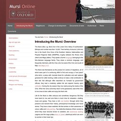 Introducing the Mursi: Overview — Mursi Online