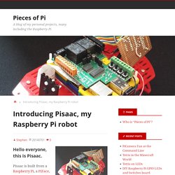 Introducing Pisaac, my Raspberry Pi robot : Pieces of Pi